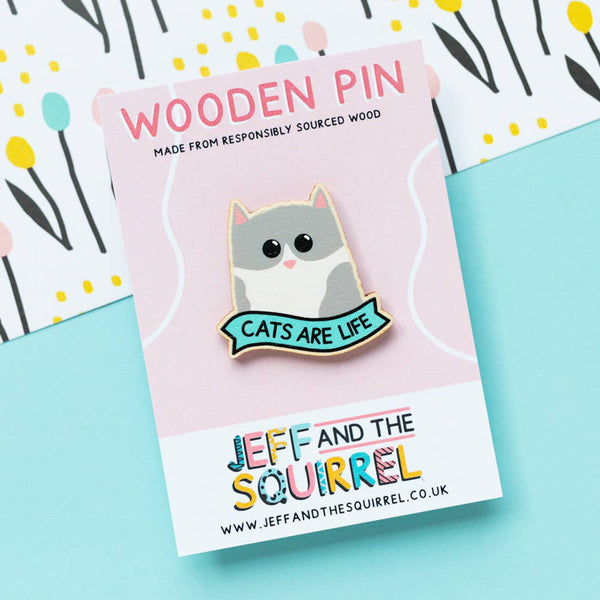 Jeff and the Squirrel - Cats Are Life Wooden Pin Badge | Sustainable