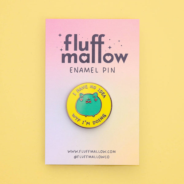Fluffmallow - Kawaii frog idk what I'm doing funny enamel pin bagde