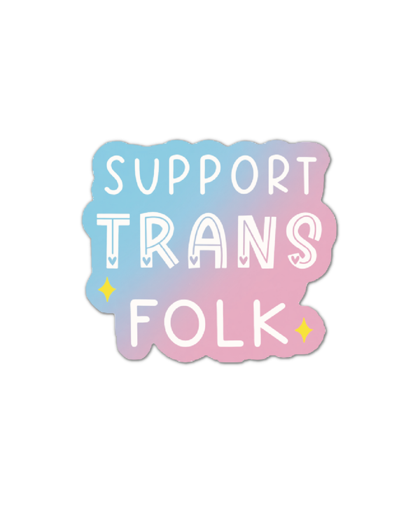 Fluffmallow (Custom duties for USA are pre-paid by us) - Support Trans Folk Vinyl Sticker