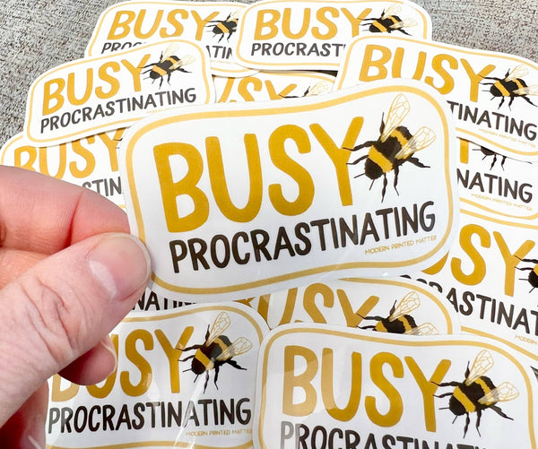 Modern Printed Matter - Busy Procrastinating Sticker