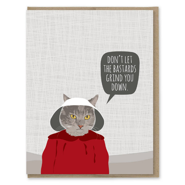 Modern Printed Matter - Bastards Grind You Down Card
