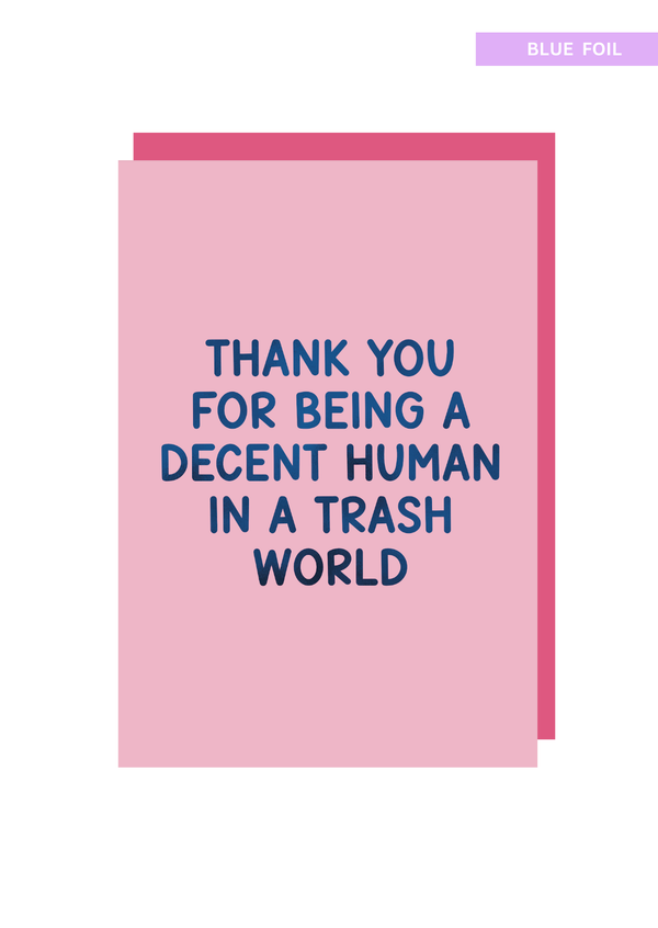 Fluffmallow - Thank you for being a decent human greeting card