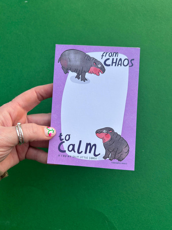 Fernandes Makes - Chaos to Calm / Pygmy Hippo - A6 Jotter / Notepad / Pad