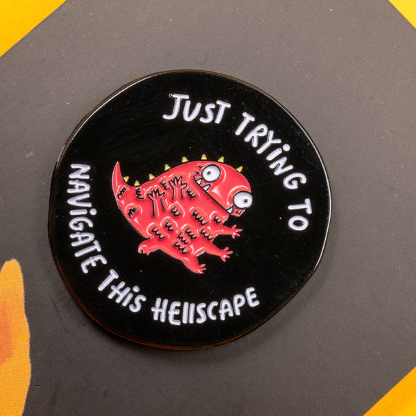 Katie Abey - Trying to Navigate this Hellscape Enamel Pin Badge