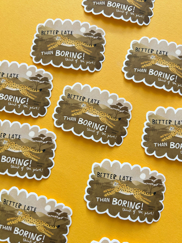 Fernandes Makes - Better Late than Bored Vinyl Sticker