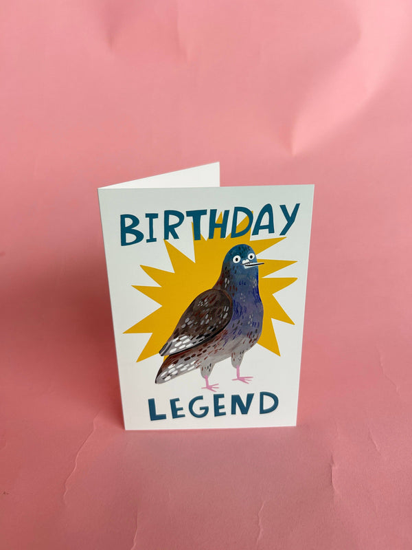 Fernandes Makes - Birthday Legend / Pigeon Greeting Card