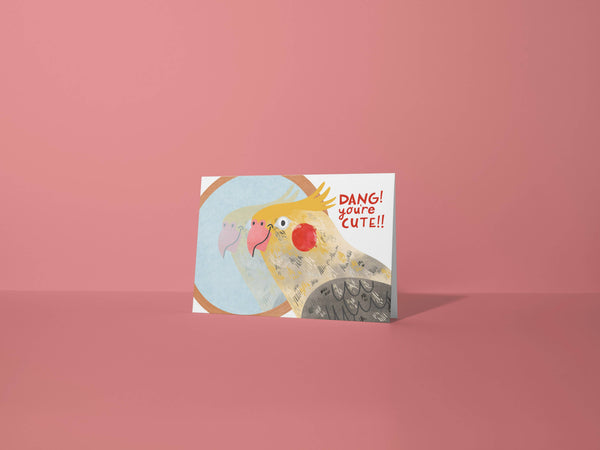 Fernandes Makes - Dang You're Cute!! Greeting Card