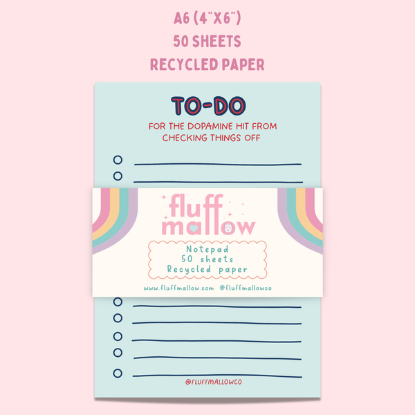 Fluffmallow - A6 To do for the dopamine hit funny notepad (4"x6")