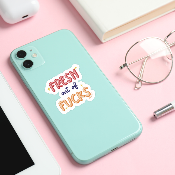 Fluffmallow (Custom duties for USA are pre-paid by us) - Fresh Out of Fucks Vinyl Sticker