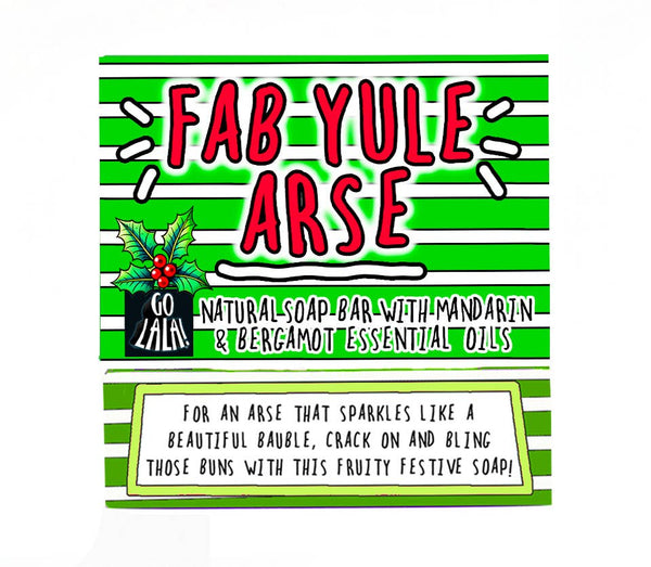 Go La La - Fab Yule Arse Christmas Soap Mandarin & Bergamot Funny Gift