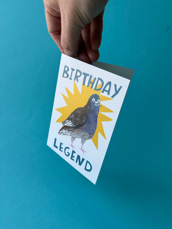 Fernandes Makes - Birthday Legend / Pigeon Greeting Card