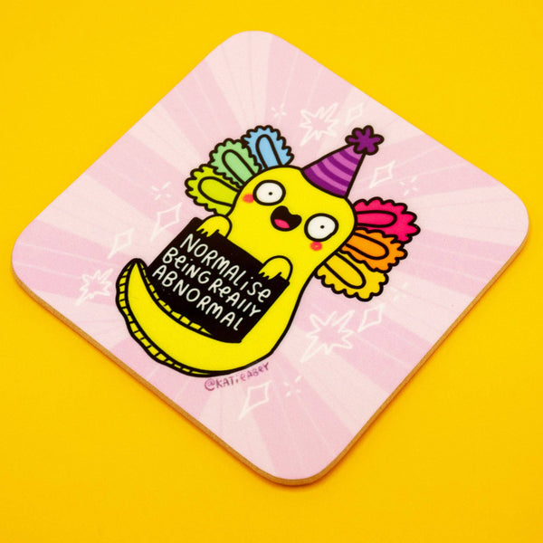 Katie Abey - Normalise Being Really Abnormal Axolotl Coaster