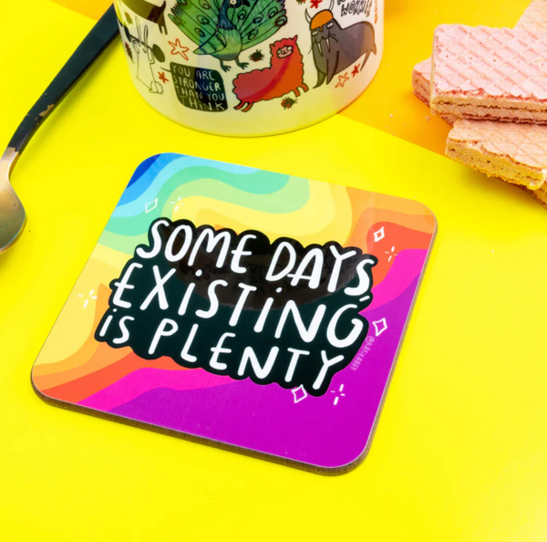 Kate Abey - Coaster - Some days existing is plenty
