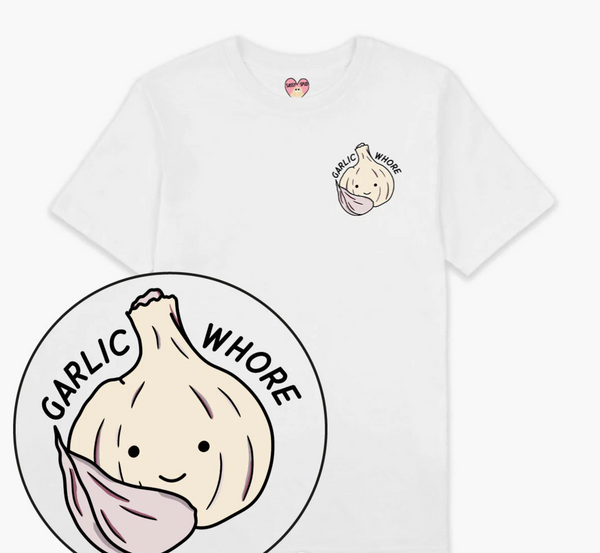 Garlic Whore -  Adults T-shirt - Sassy Spud