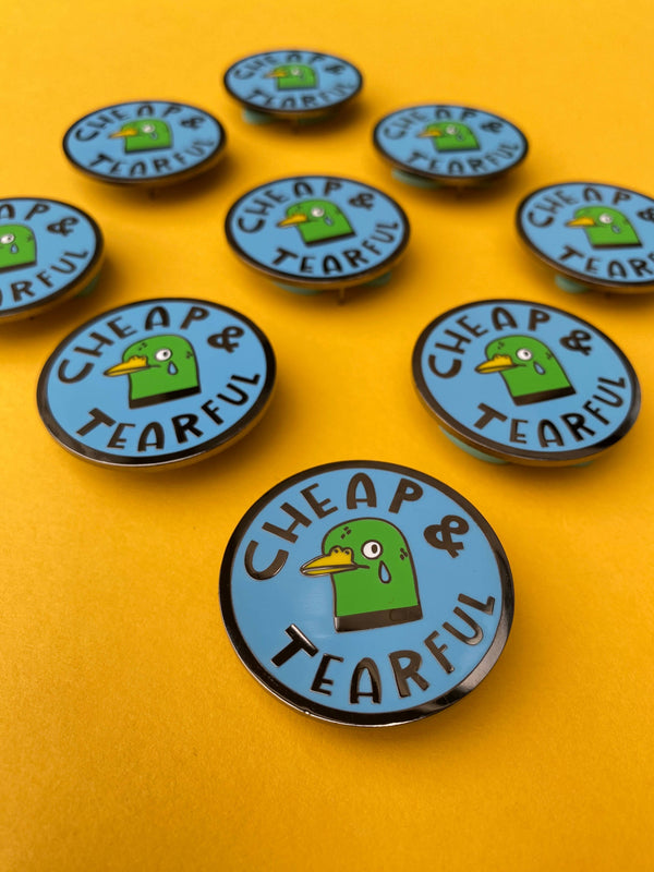 Fernandes Makes - Cheap and Tearful Duck Enamel Pin