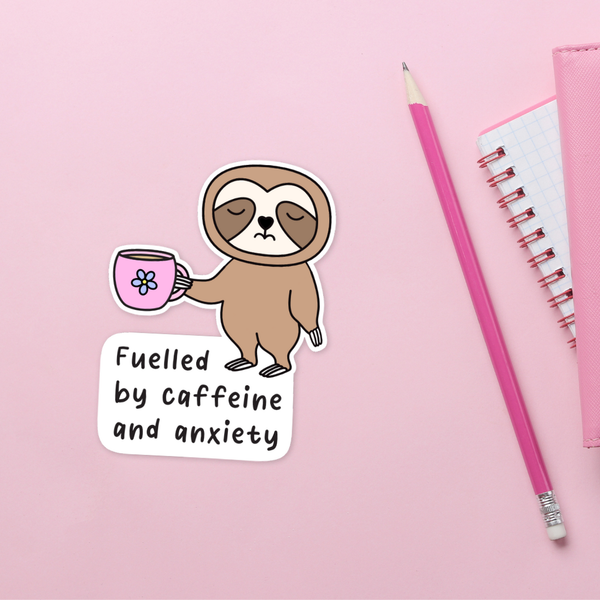 Sunshine Lane - Fuelled by Caffeine and Anxiety Sloth Sticker