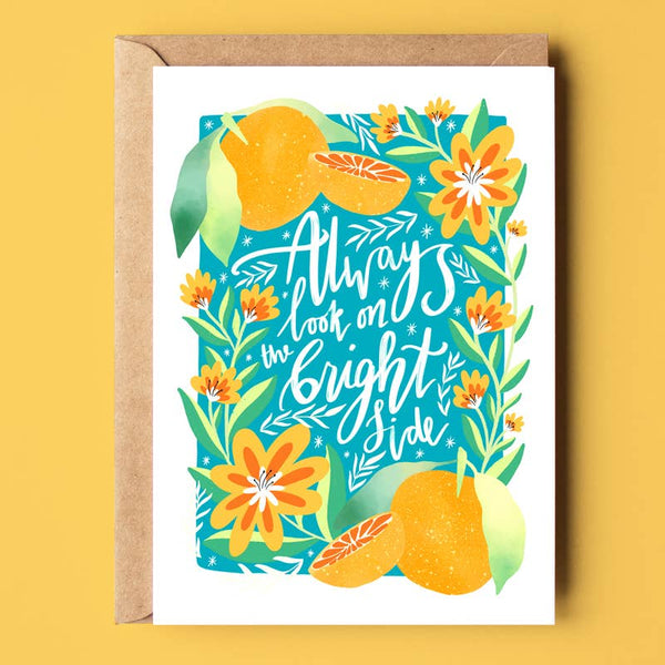 The Sunshine Bindery - Always Look On The Bright Side Card