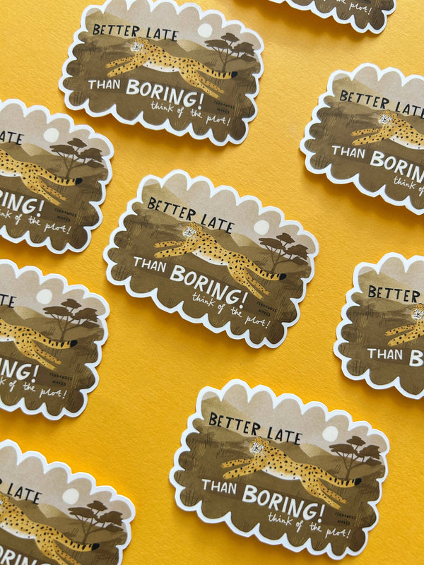 Fernandes Makes - Better Late than Bored Vinyl Sticker