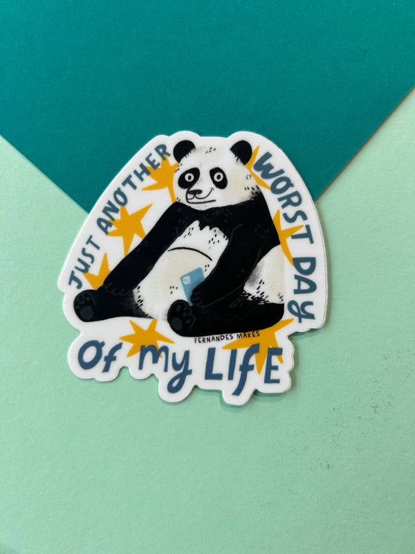 Fernandes Makes - Just Another Worst Day Of My Life, Panda Vinyl Sticker 