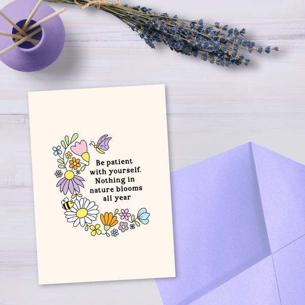 Sunshine Lane - Be Patient with Yourself Greeting Card