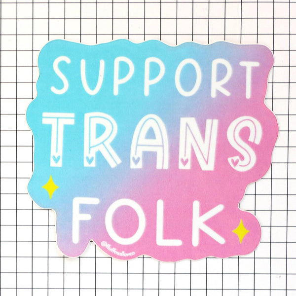 Fluffmallow (Custom duties for USA are pre-paid by us) - Support Trans Folk Vinyl Sticker