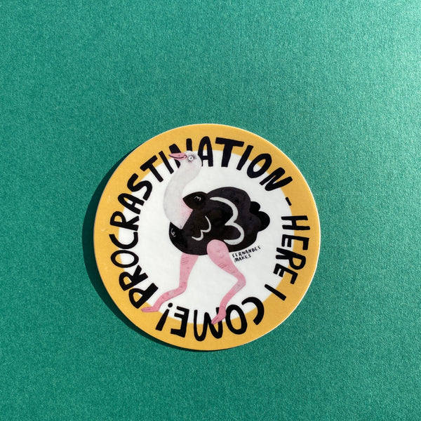 Fernandes Makes - Procrastination here I come! Ostrich Circle Vinyl Sticker