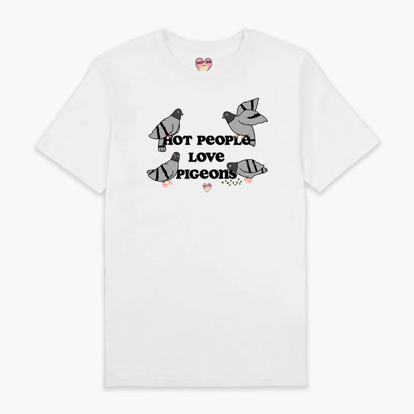 Hot People love Pigeons Adults T-shirt
