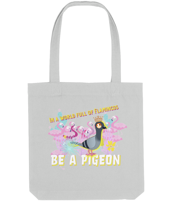 Tote Bag be a pigeon
