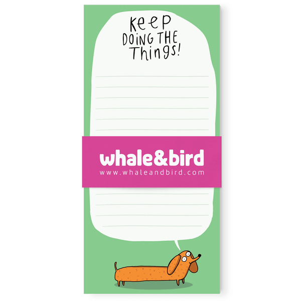 Whale & Bird - Keep Doing The Thing Magnetic DL Notepad