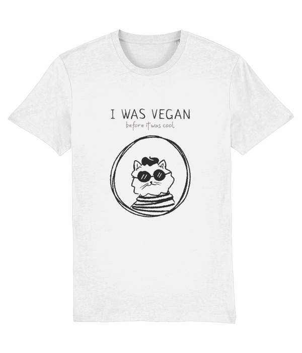 Tegan - Unisex T-shirt 'I was Vegan before it was cool'