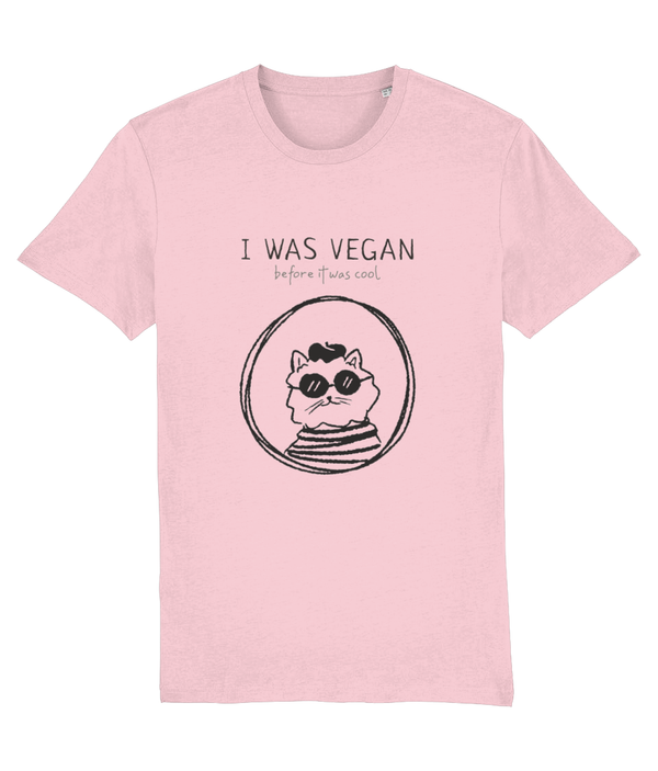 Tegan - Unisex T-shirt 'I was Vegan before it was cool'