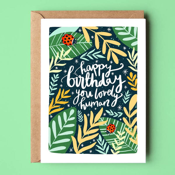 The Sunshine Bindery - Happy Birthday Lovely Human Card