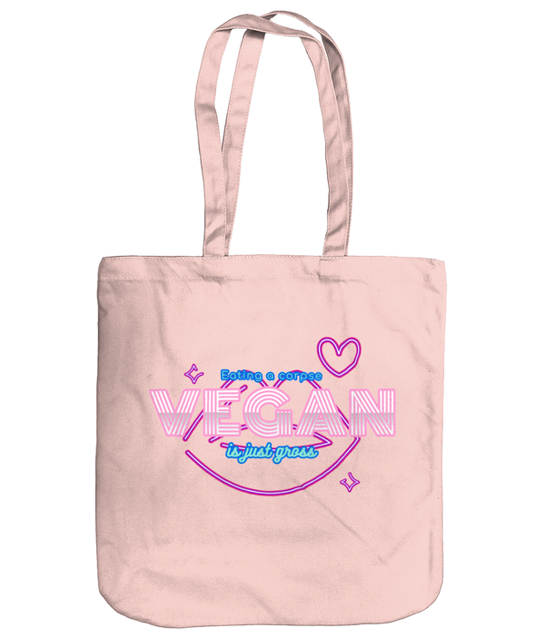 Tegan - EarthAware Organic Spring Tote 'Vegan - eating a corpse is just gross'