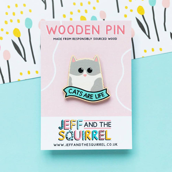Jeff and the Squirrel - Cats Are Life Wooden Pin Badge | Sustainable