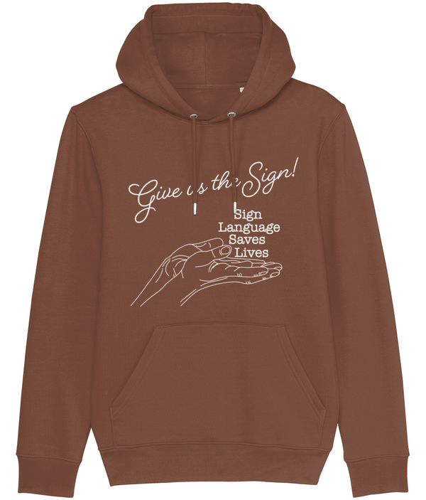 Premium Quality Adult Unisex Hoodie - Organic - Give us the Sign - white Text