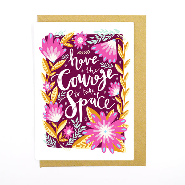 Have courage, recycled card- Sunshine Bindery