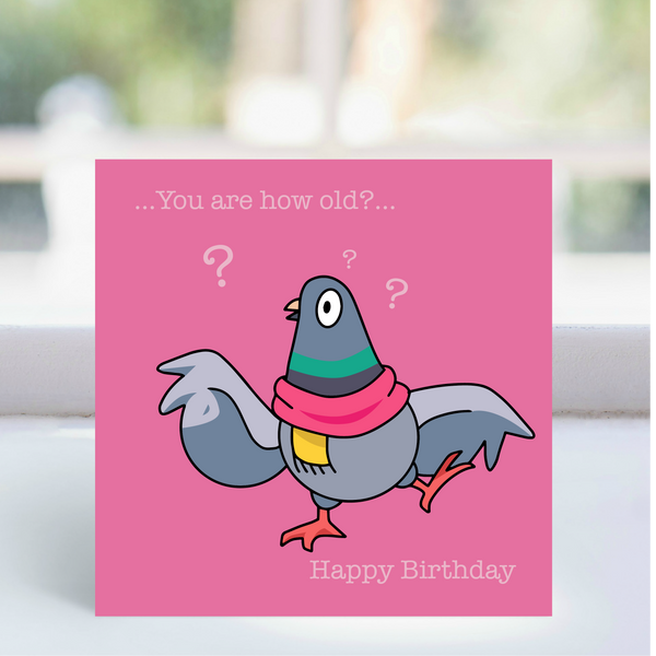 Card - 'How old?' - Pigeon  LGP