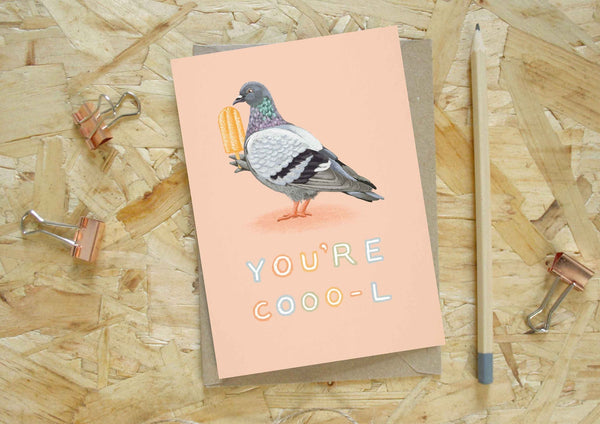 You're cool - Card by Every Goose