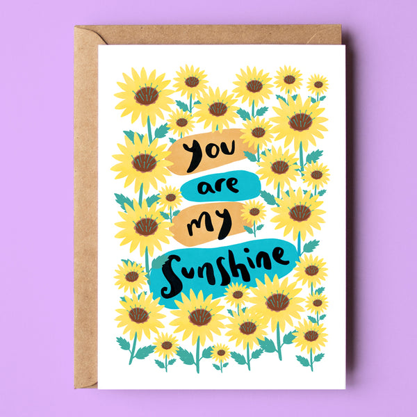 You are my sunshine,  recycled card- Sunshine Bindery